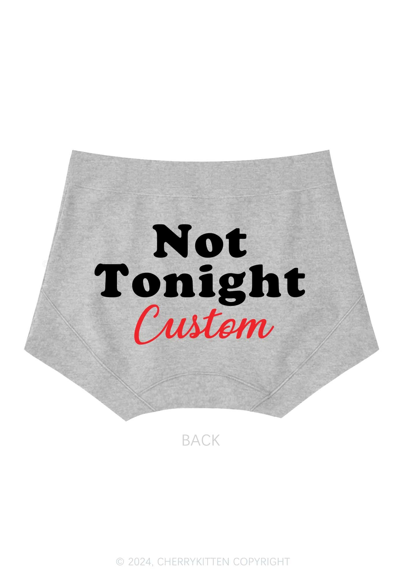 Custom Not Tonight Y2K Mid Rise Waist Boyshort Cherrykitten