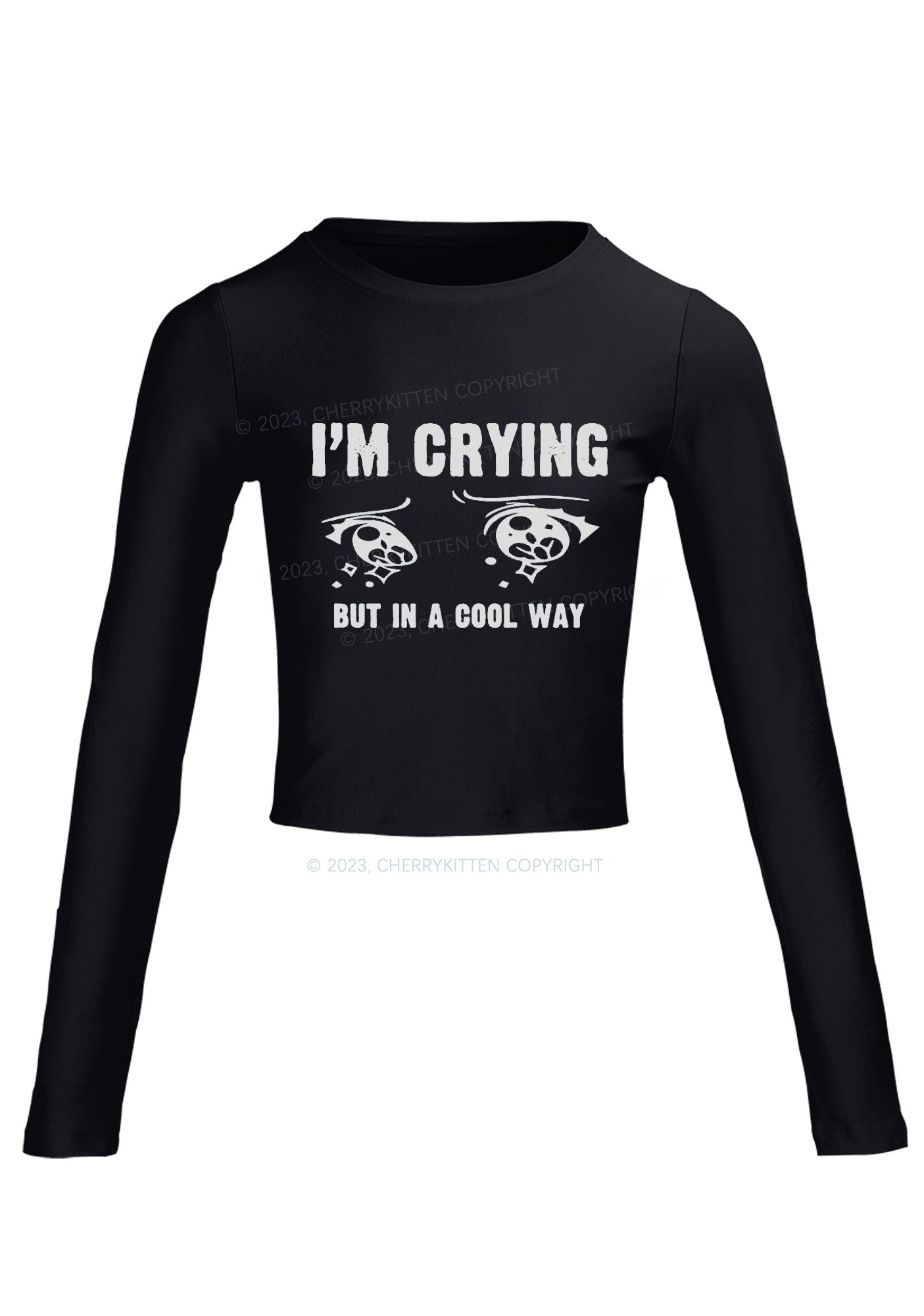 Crying In A Cool Way Long Sleeve Crop Top Cherrykitten