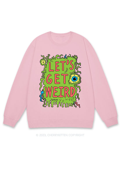 Let's Get Weird Halloween Y2K Sweatshirt Cherrykitten