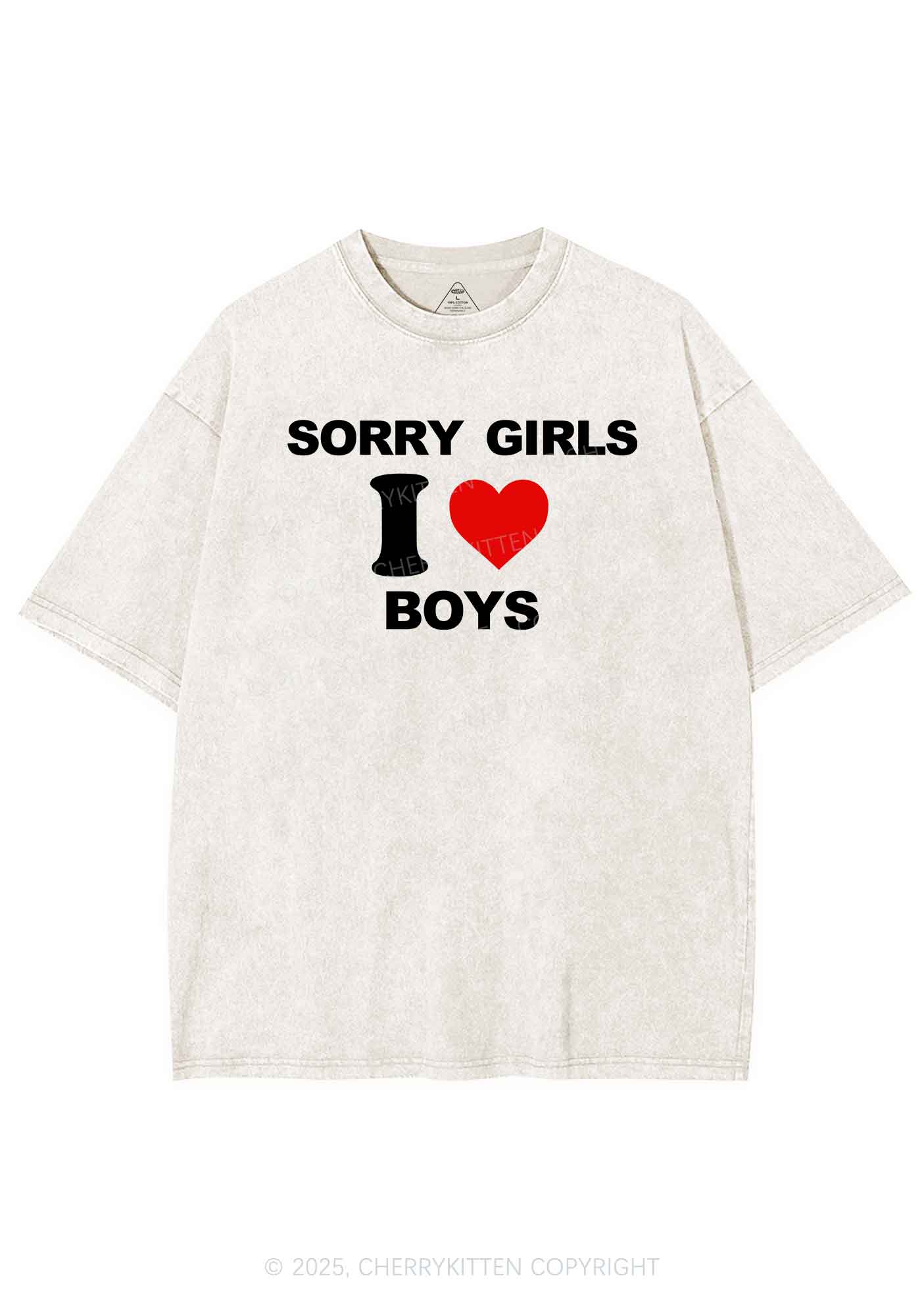 Sorry Girls I Love Boys Pride Y2K Shirts Washed Tee Cherrykitten