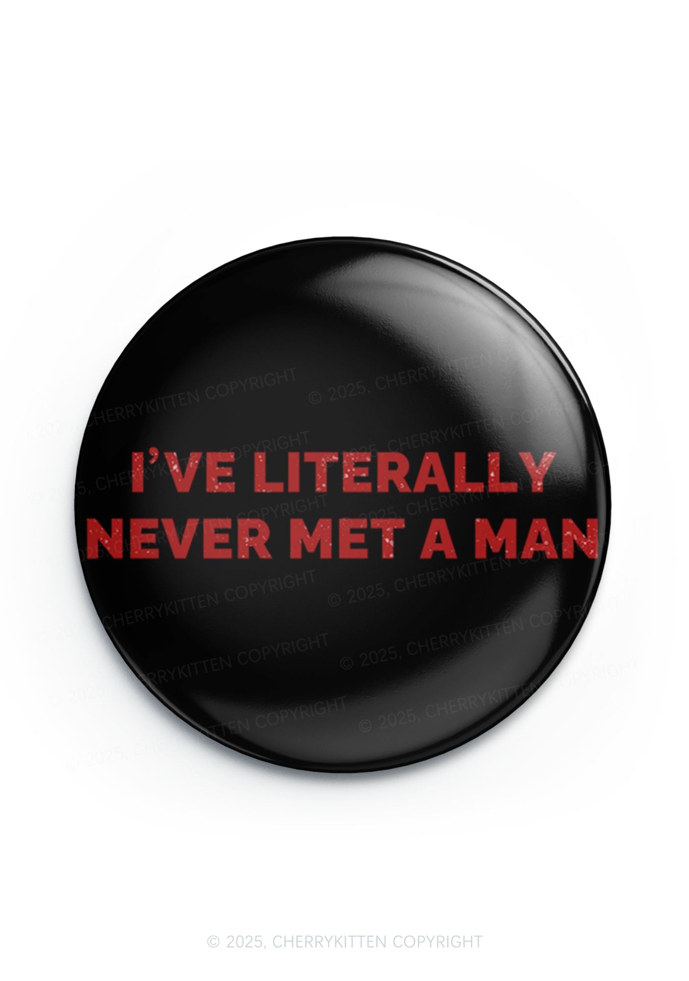Never Met A Man Pride 1Pc Y2K Pin Badge Cherrykitten