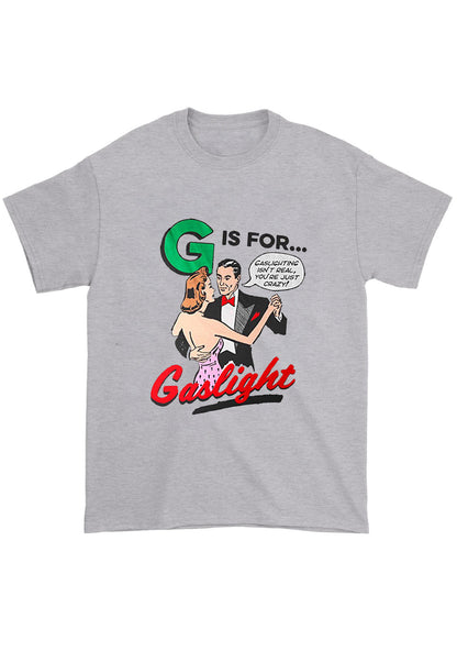 G Is For Gaslight Chunky Shirt