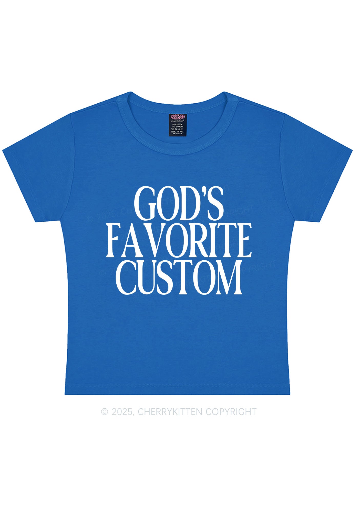 Gods Favorite Custom Y2K Baby Tee Cherrykitten