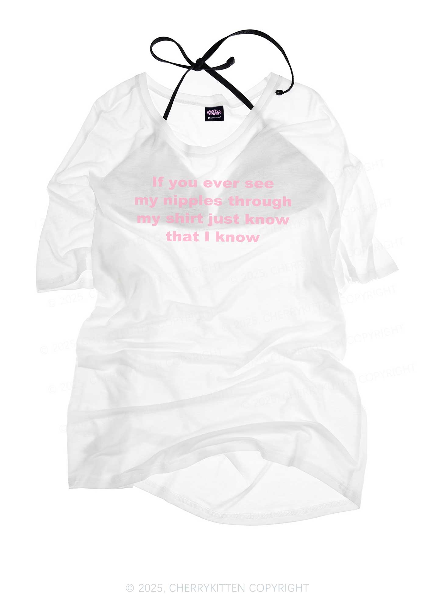 If You Ever See My Shirt Y2K Sheer Boyfriend Tee Cherrykitten