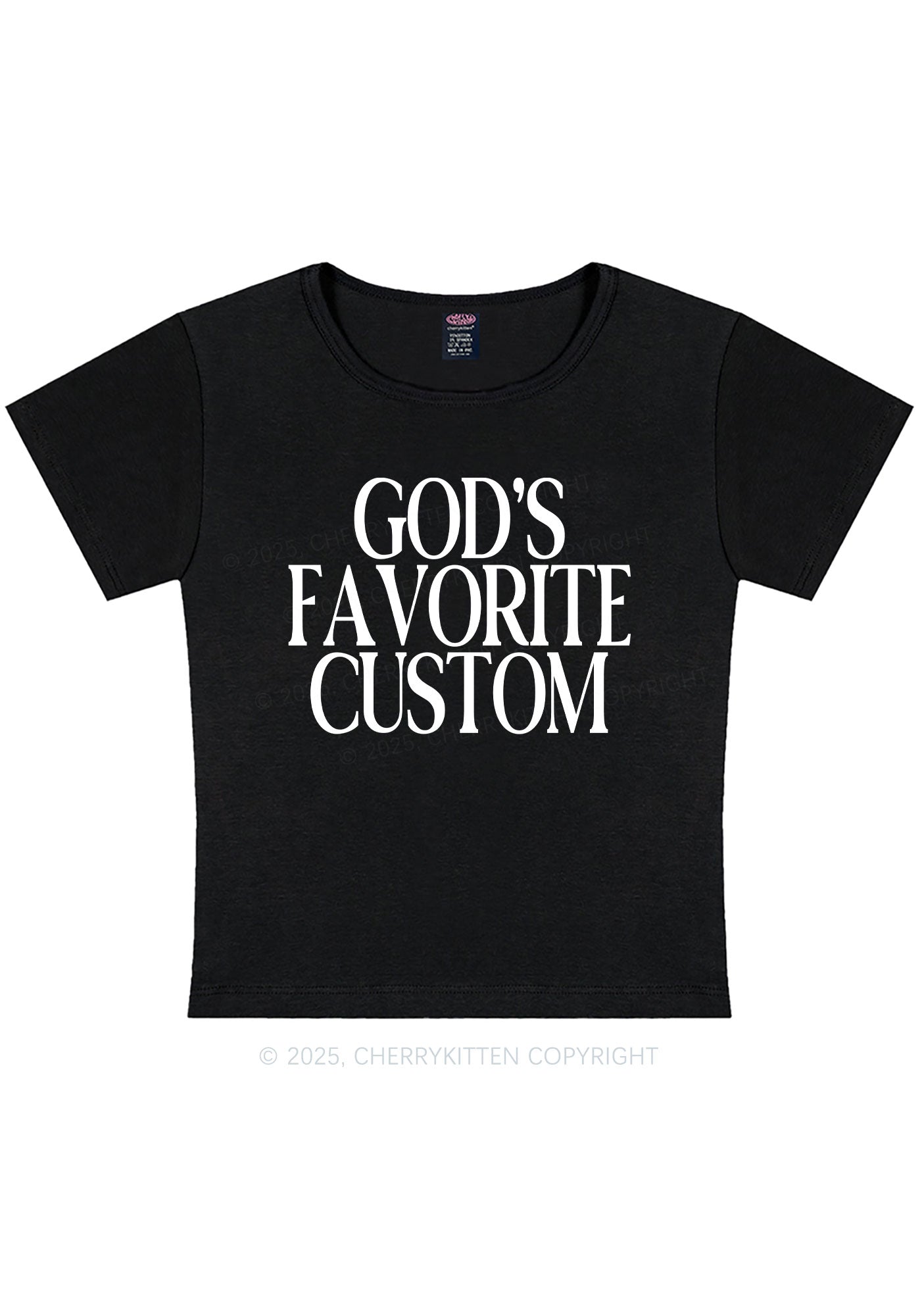 Gods Favorite Custom Y2K Baby Tee Cherrykitten