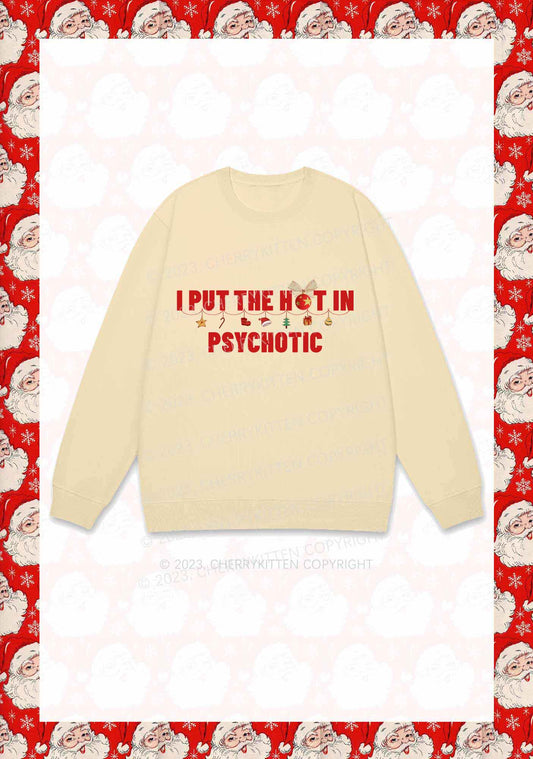 I Put The Hot In Psychotic Christmas Y2K Sweatshirt Cherrykitten