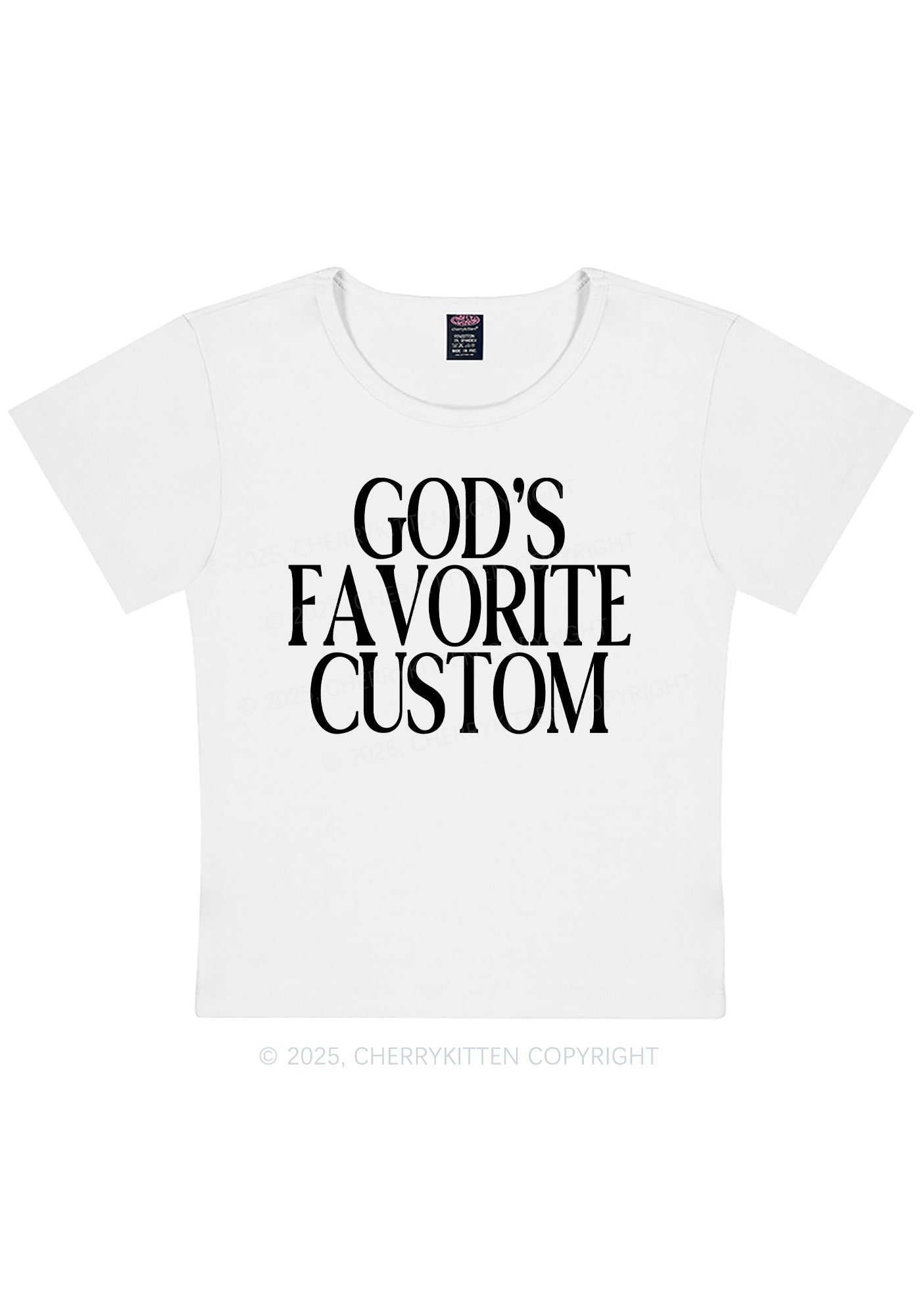 Gods Favorite Custom Y2K Baby Tee Cherrykitten