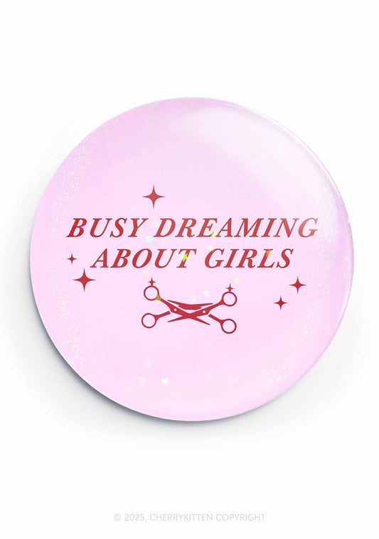 Busy Dreaming About Girls Pride 1Pc Y2K Pin Badge Cherrykitten