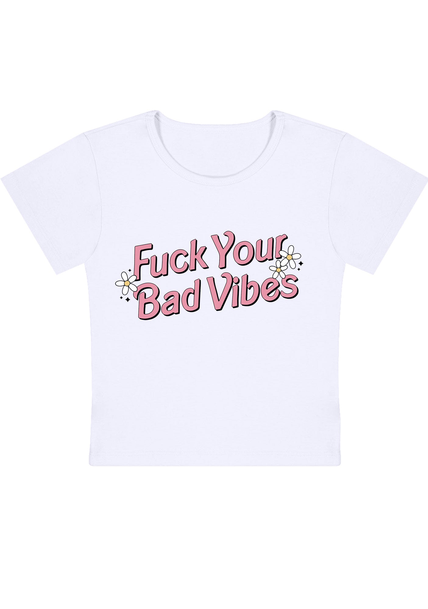 Curvy Fxxk Your Bad Vibes Flowers Stars Baby Tee