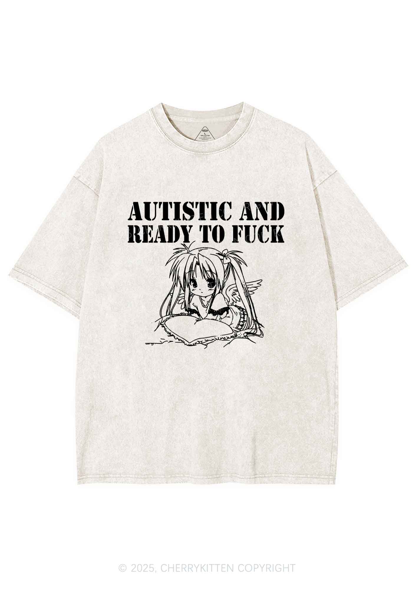 Autistic Ready To Fxxk Y2K Shirts Washed Tee Cherrykitten