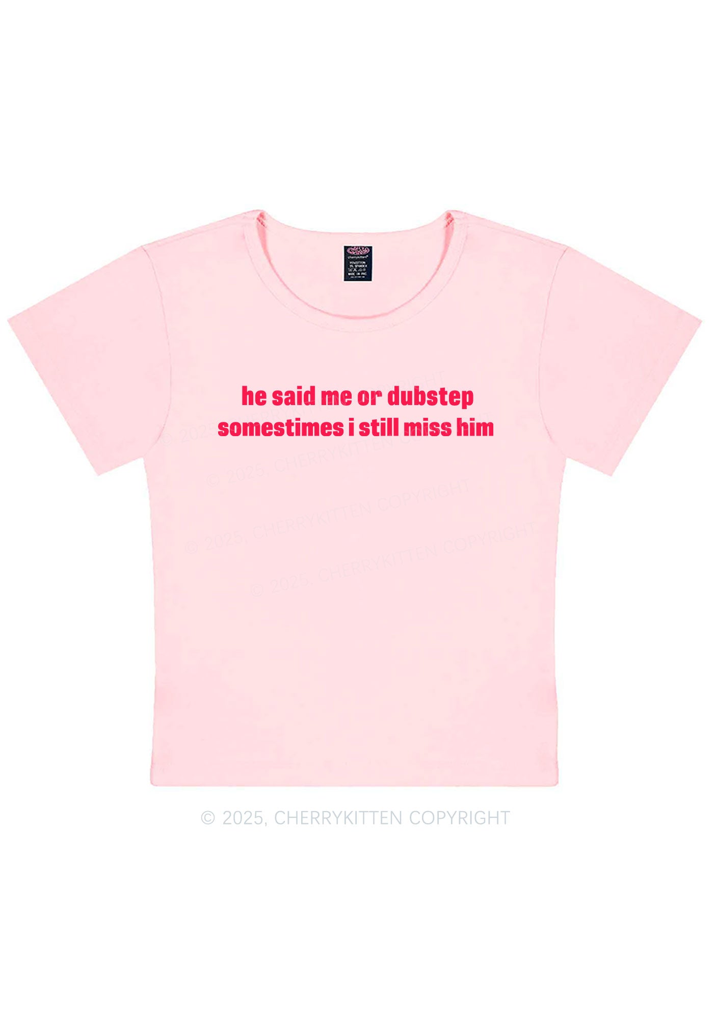 He Said Dubstep Y2K Baby Tee Cherrykitten