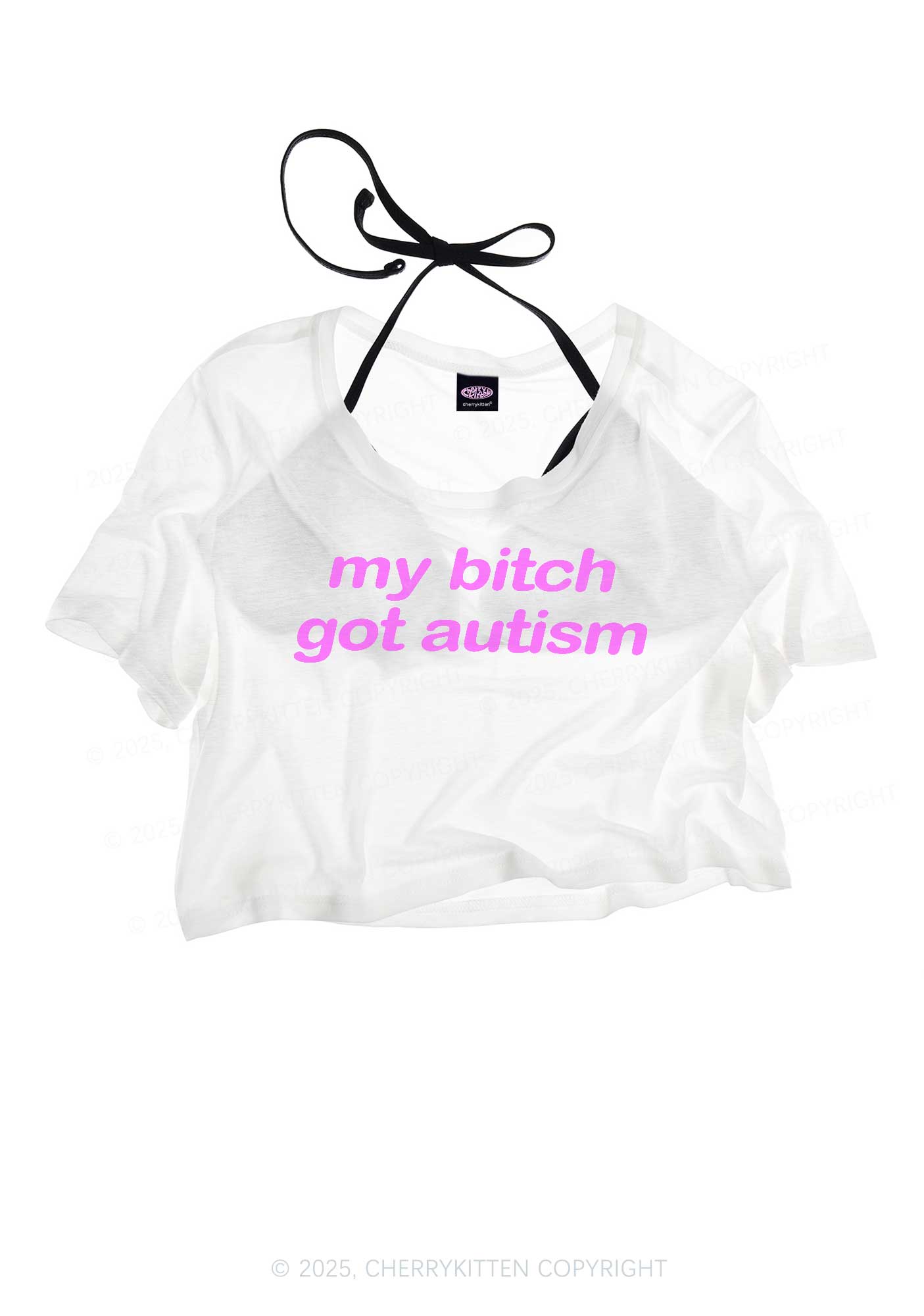 My Bxxch Got Autism Y2K Sheer Crop Tee Cherrykitten