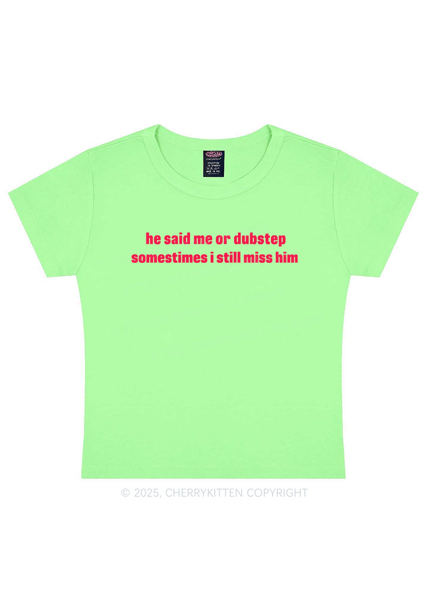 He Said Dubstep Y2K Baby Tee Cherrykitten