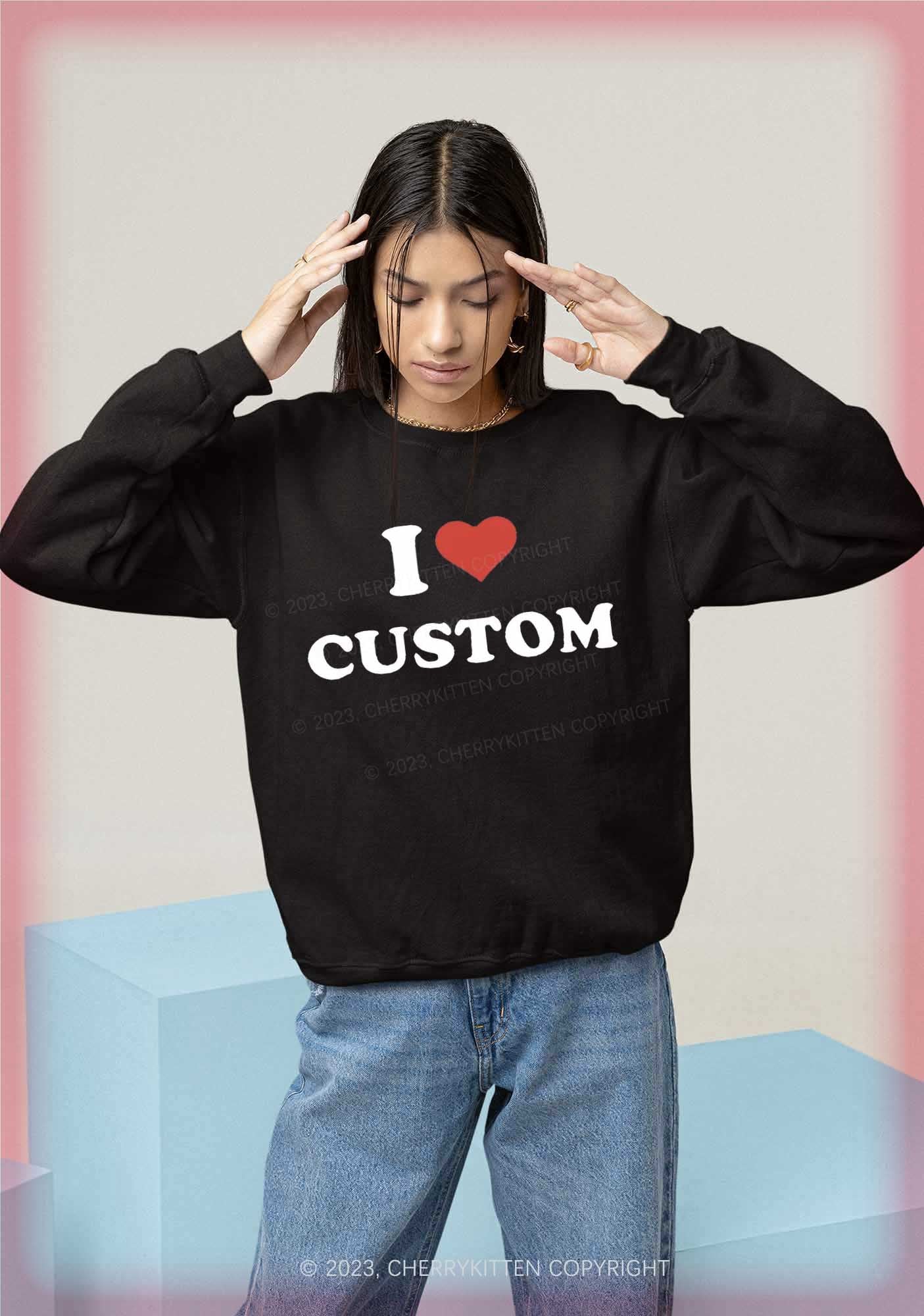 I Love Custom Personalized Y2K Valentine's Day Sweatshirt Cherrykitten