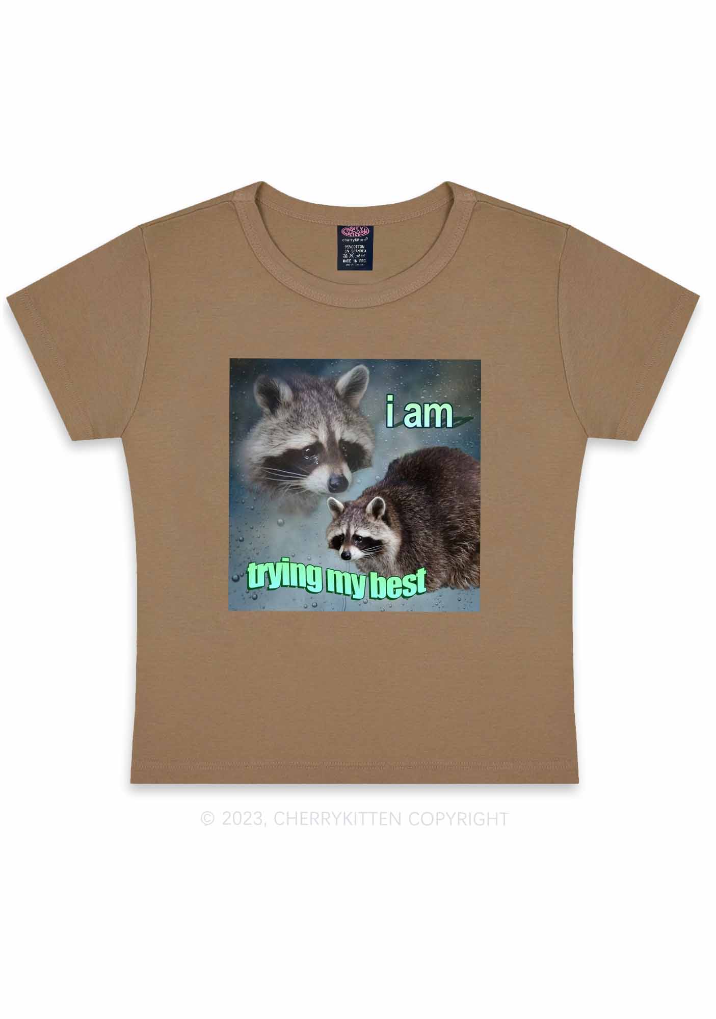 I Am Trying My Best Raccoon Y2K Baby Tee Cherrykitten