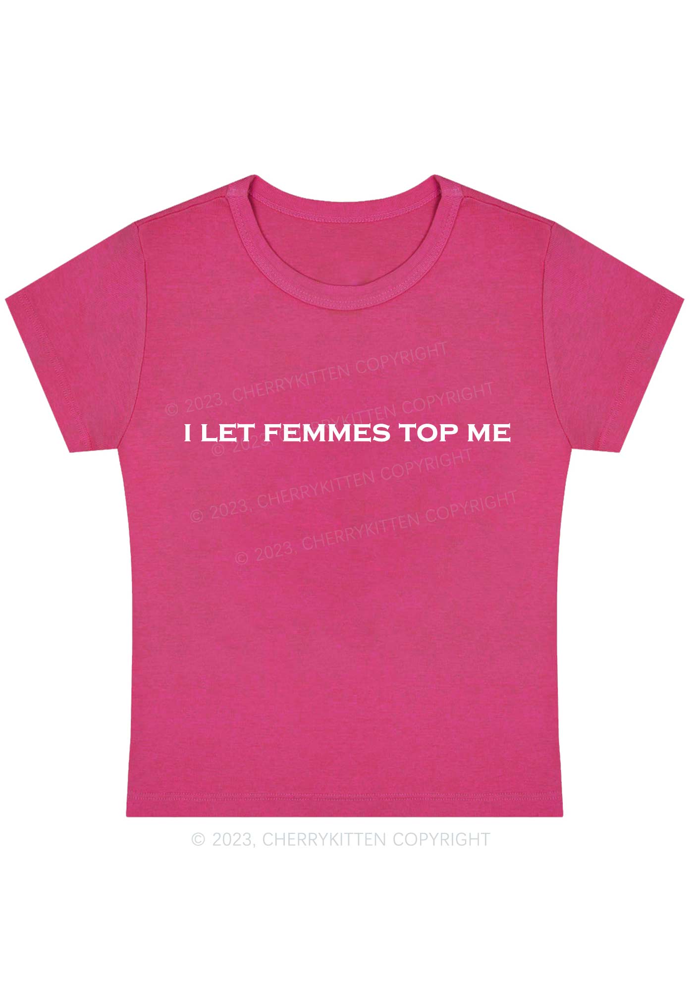 I Let Femmes Top Me Y2K Baby Tee Cherrykitten