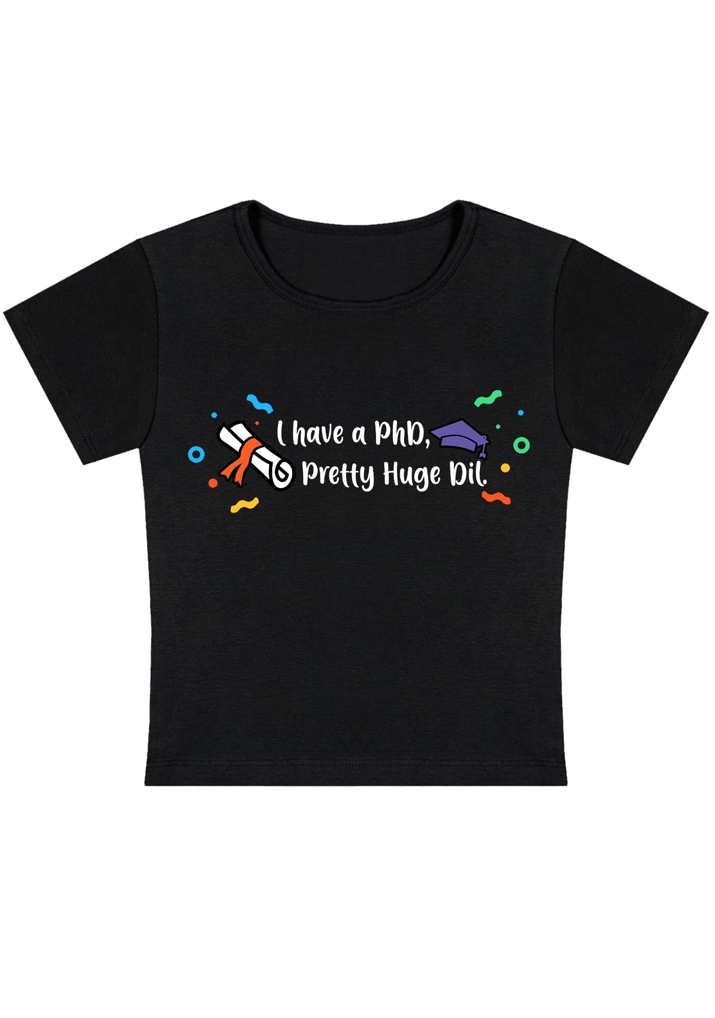 Curvy I Have A Pretty Huge Dil Baby Tee