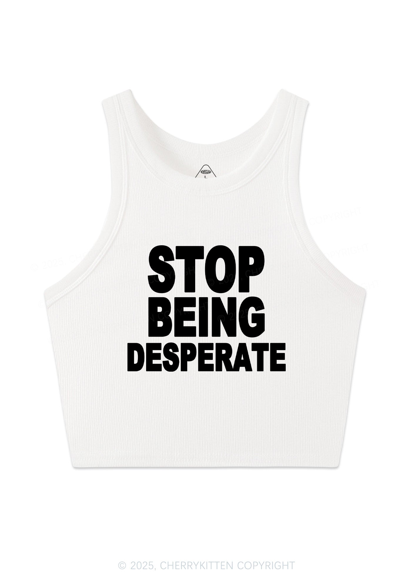 Stop Being Desperate Y2K Crop Tank Top Cherrykitten