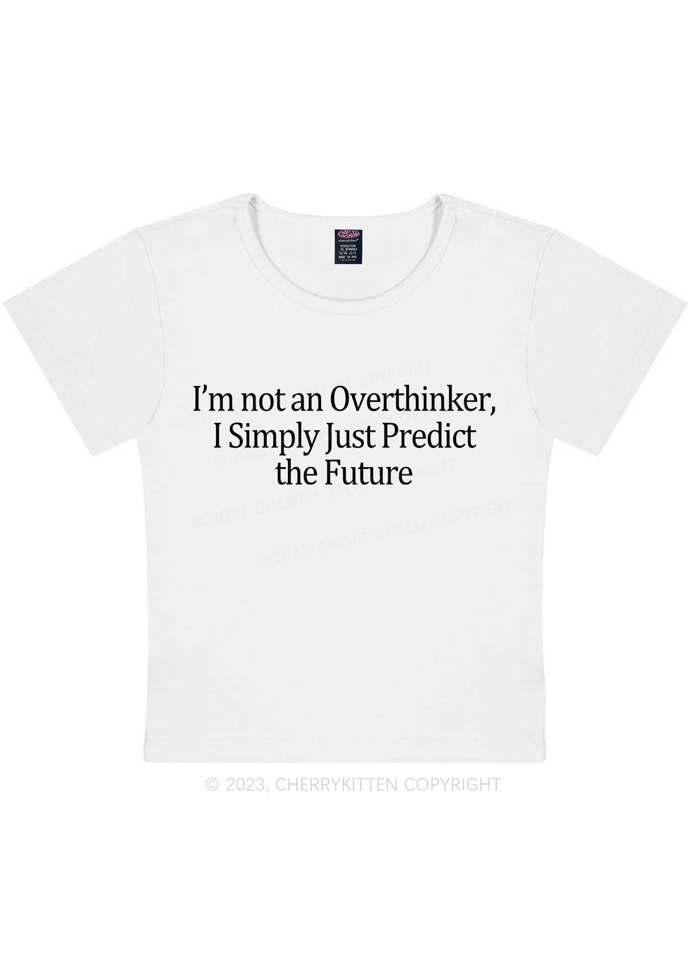 I'm Not An Overthinker Y2K Baby Tee Cherrykitten