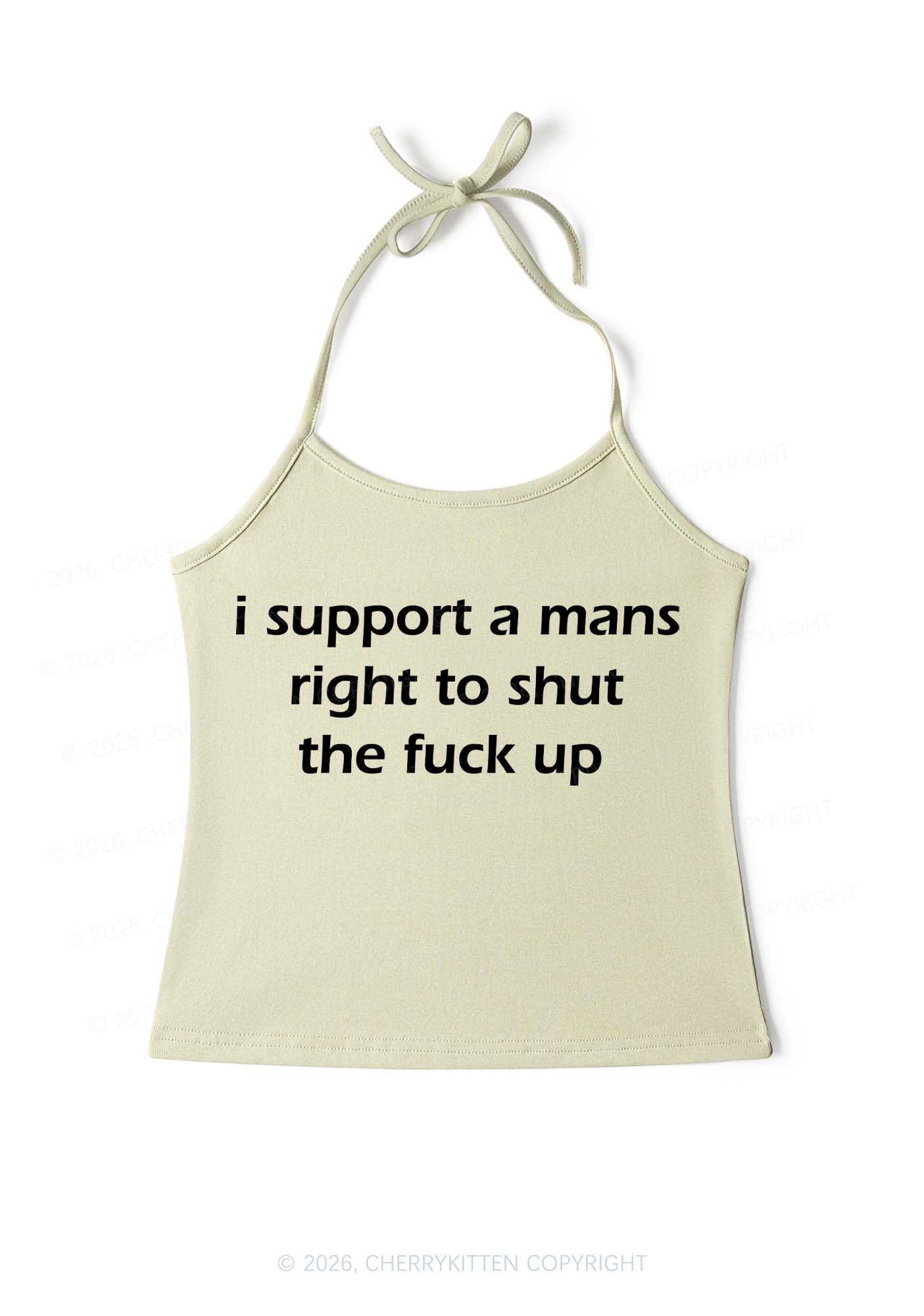 I Support A Mans Right Y2K Halter Neck Cami Cherrykitten