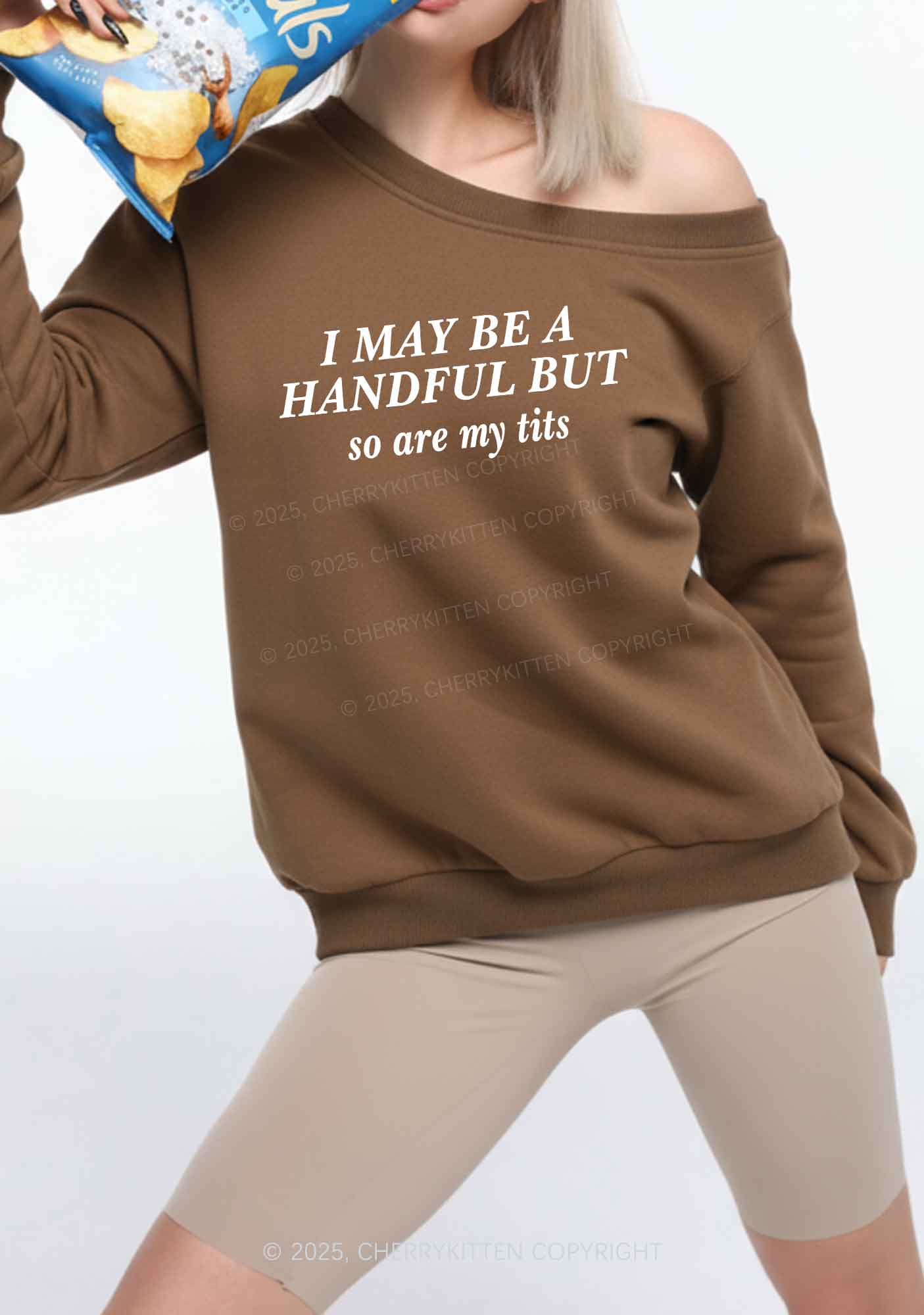 I May Be A Handful Y2K Off Shoulder Sweatshirts Cherrykitten