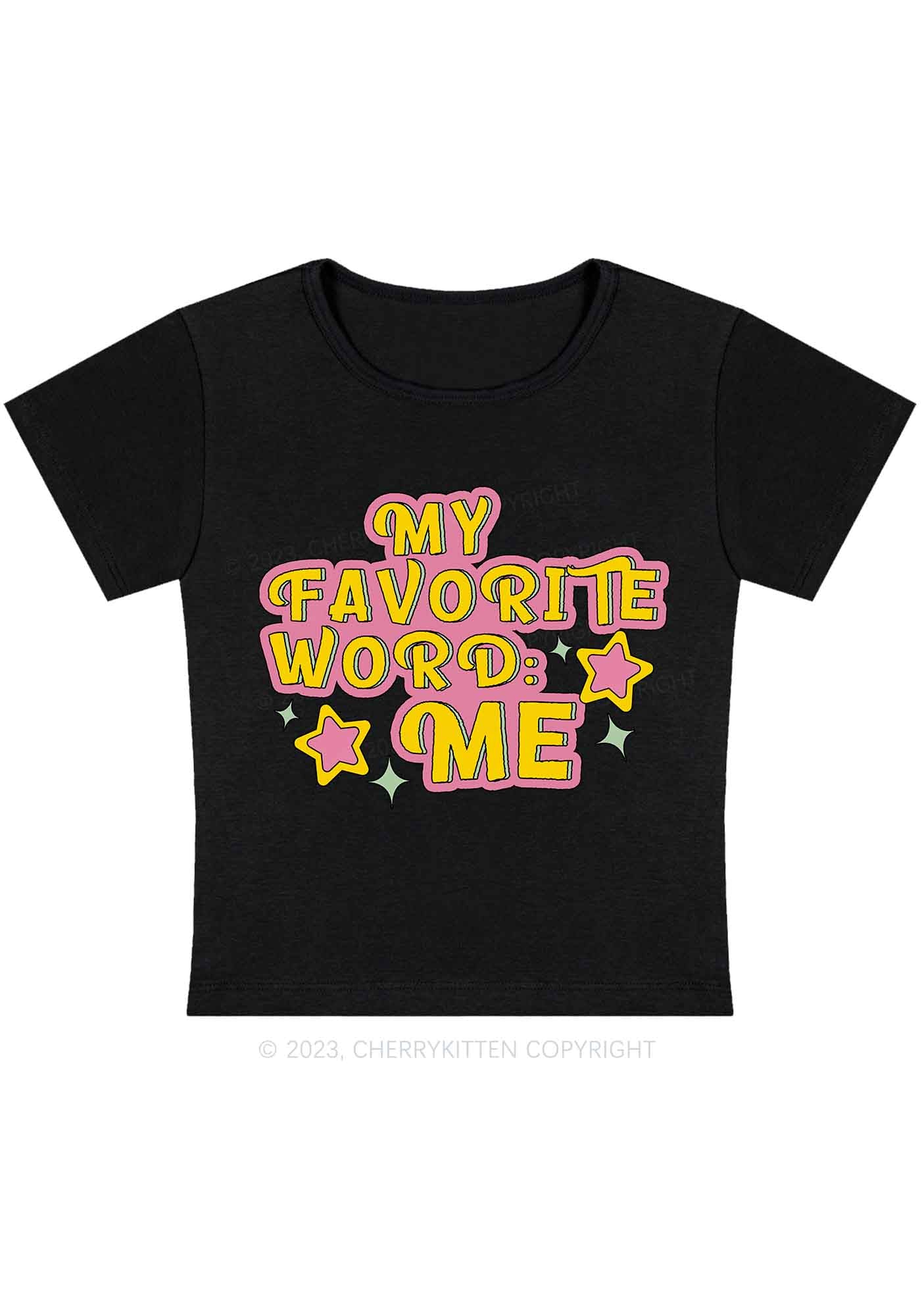 Curvy My Favorite Word Is Me Y2K Baby Tee Cherrykitten