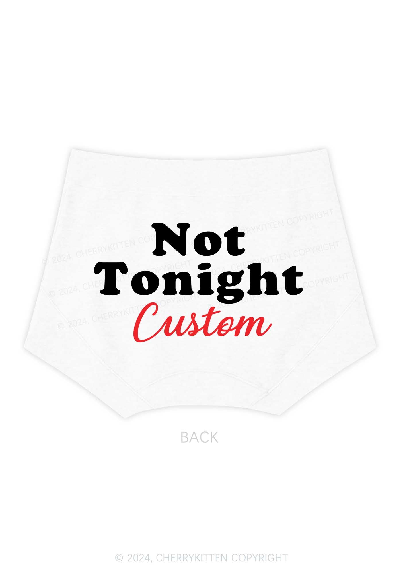 Custom Not Tonight Y2K Mid Rise Waist Boyshort Cherrykitten