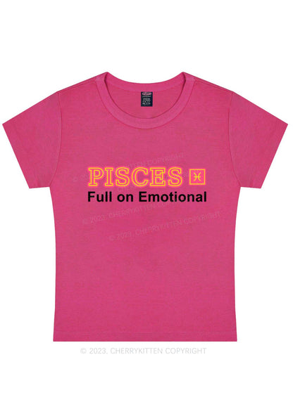 Pisces Full On Emotional Y2K Baby Tee Cherrykitten