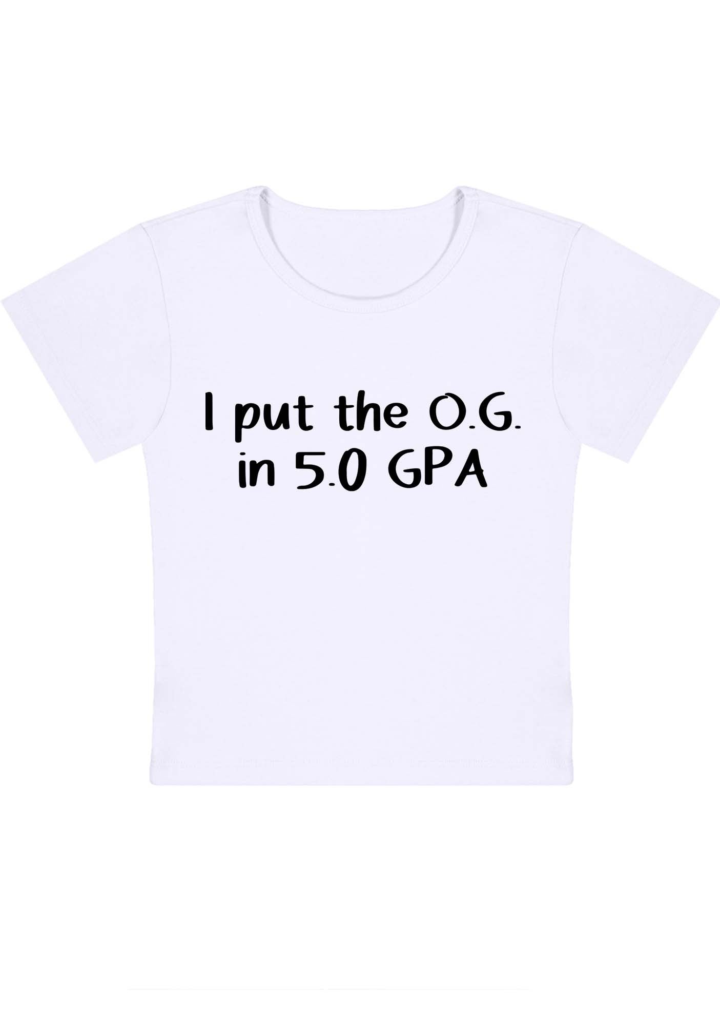 Curvy I Put The OG In 5.0 GPA Baby Tee