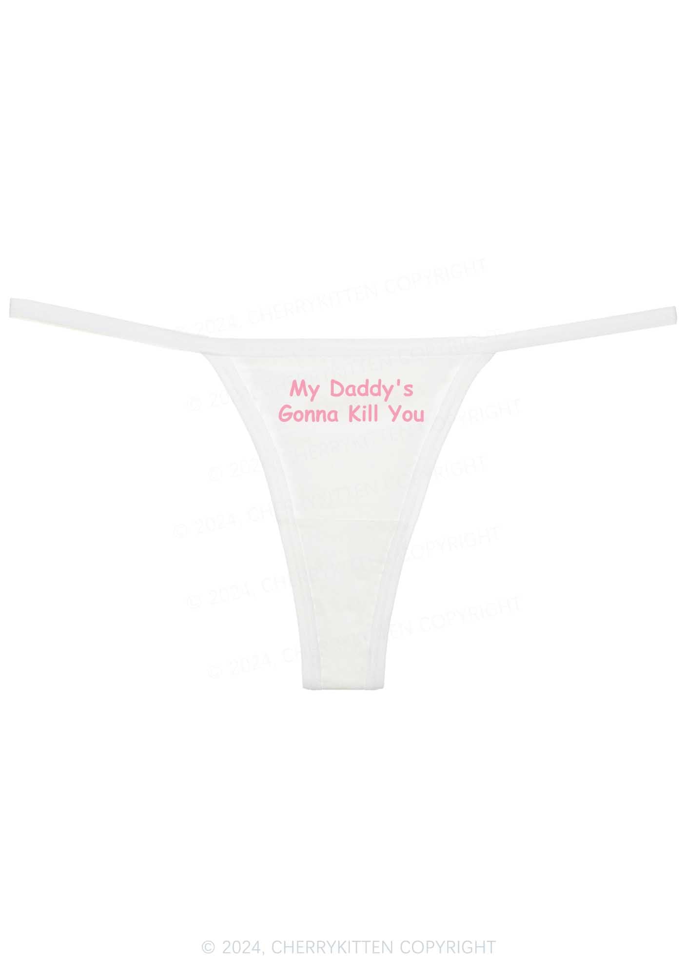 Daddy's Gonna Kill You Y2K Flat String Thong Cherrykitten