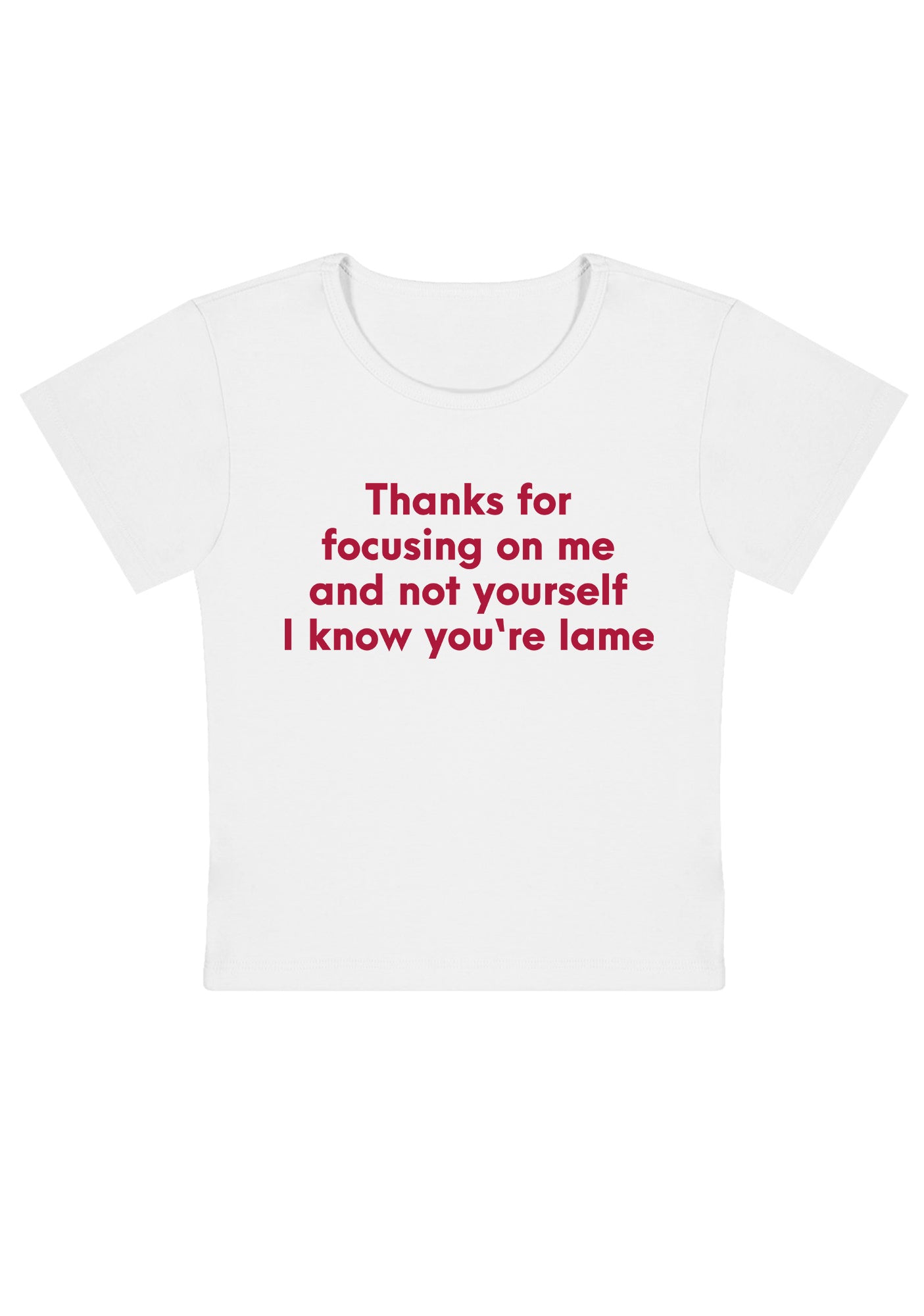 Curvy I Know You Are Lame Baby Tee