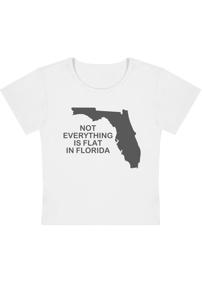 Curvy Not Everything Is Flat In Florida Baby Tee