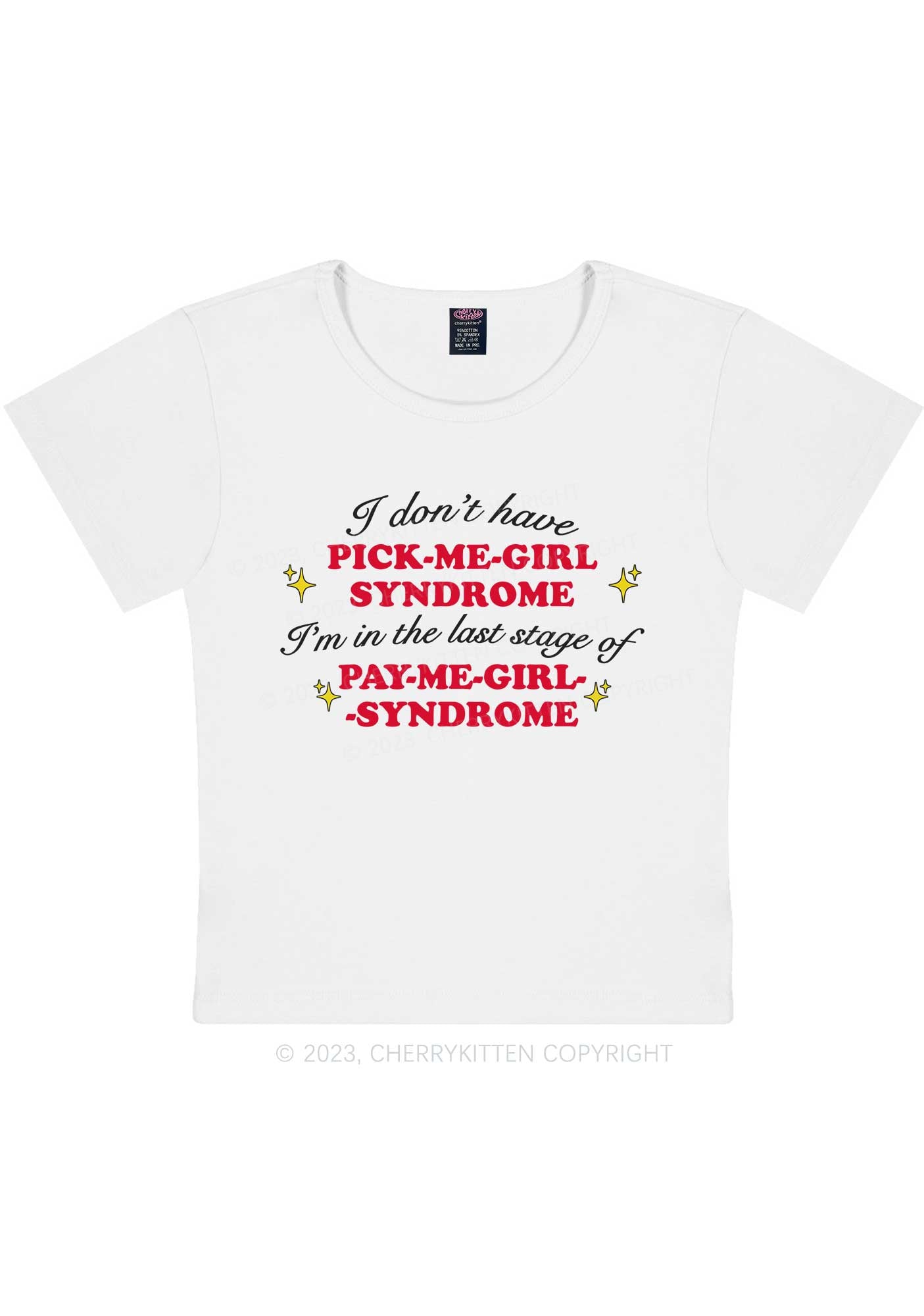 Pay Me Girl Syndrome Y2K Baby Tee Cherrykitten