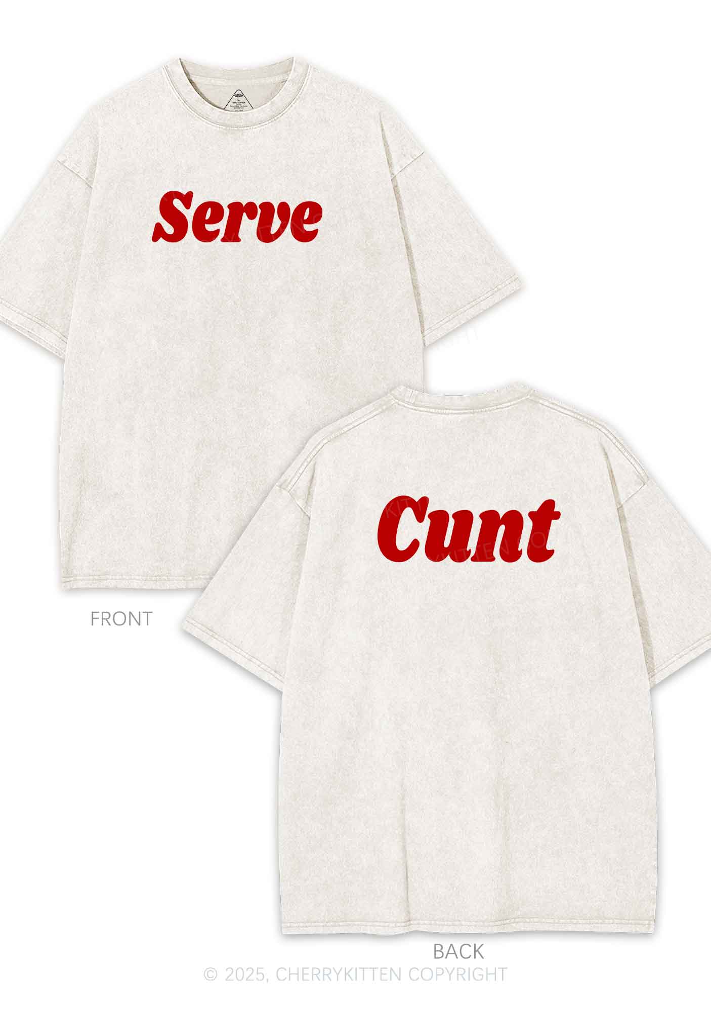 Serve Cxxt Two Sides Y2K Shirts Washed Tee Cherrykitten