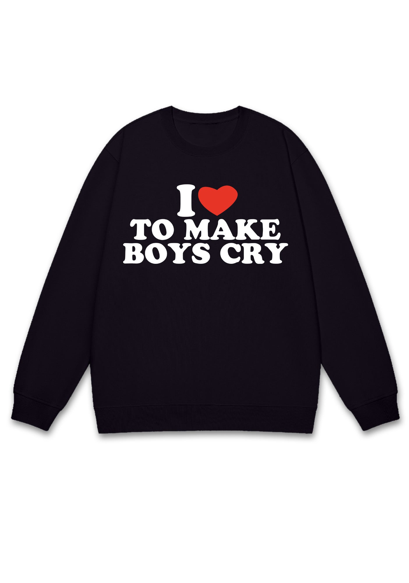 Love To Make Boys Cry Y2K Sweatshirt