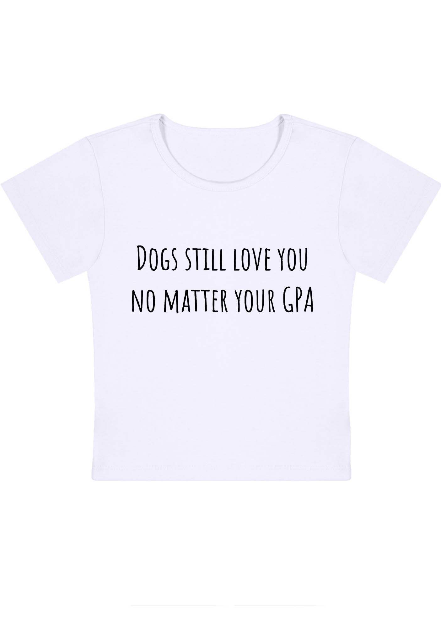 Curvy Dogs Still Love You No Matter Your GPA Baby Tee