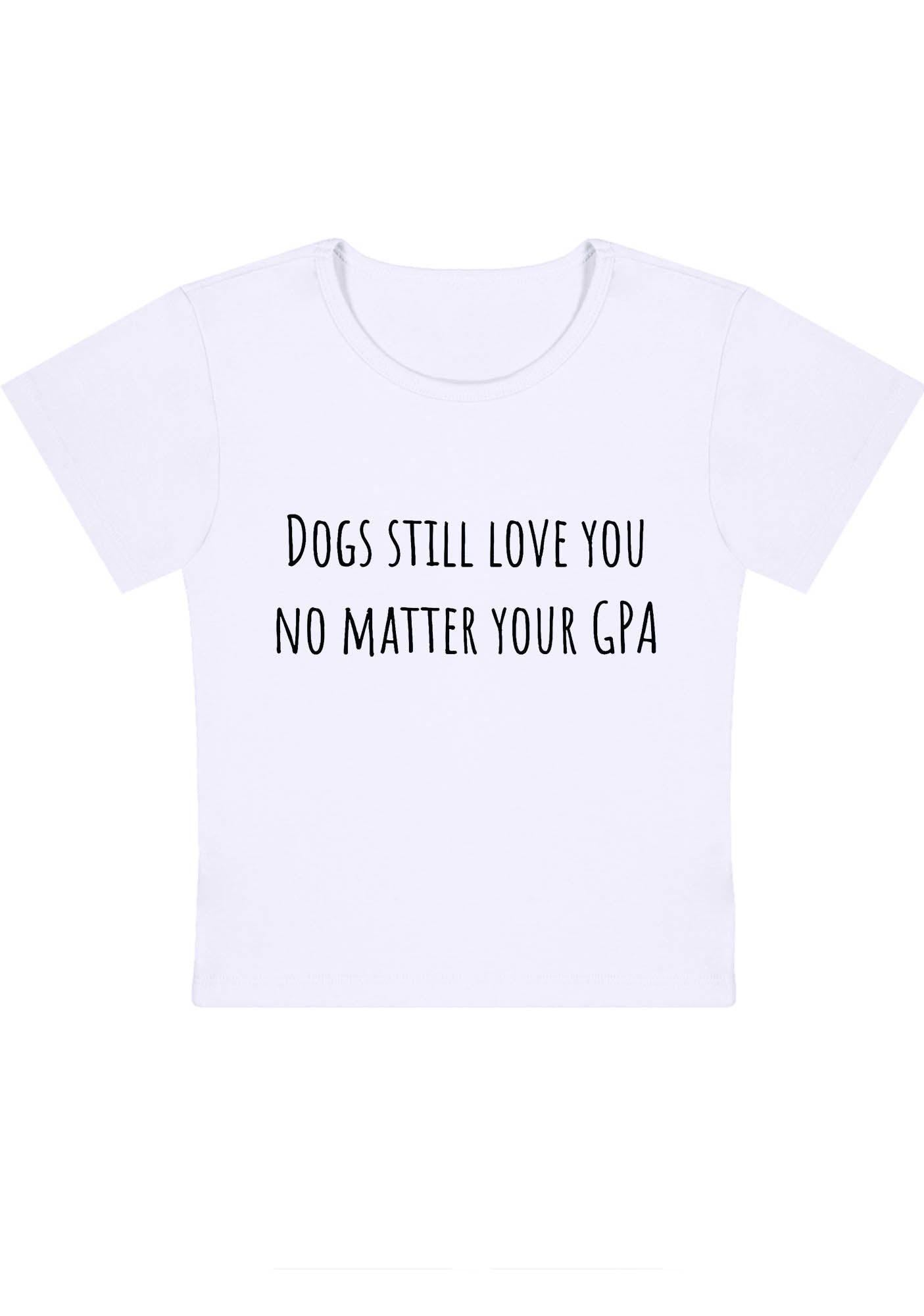 Curvy Dogs Still Love You No Matter Your GPA Baby Tee