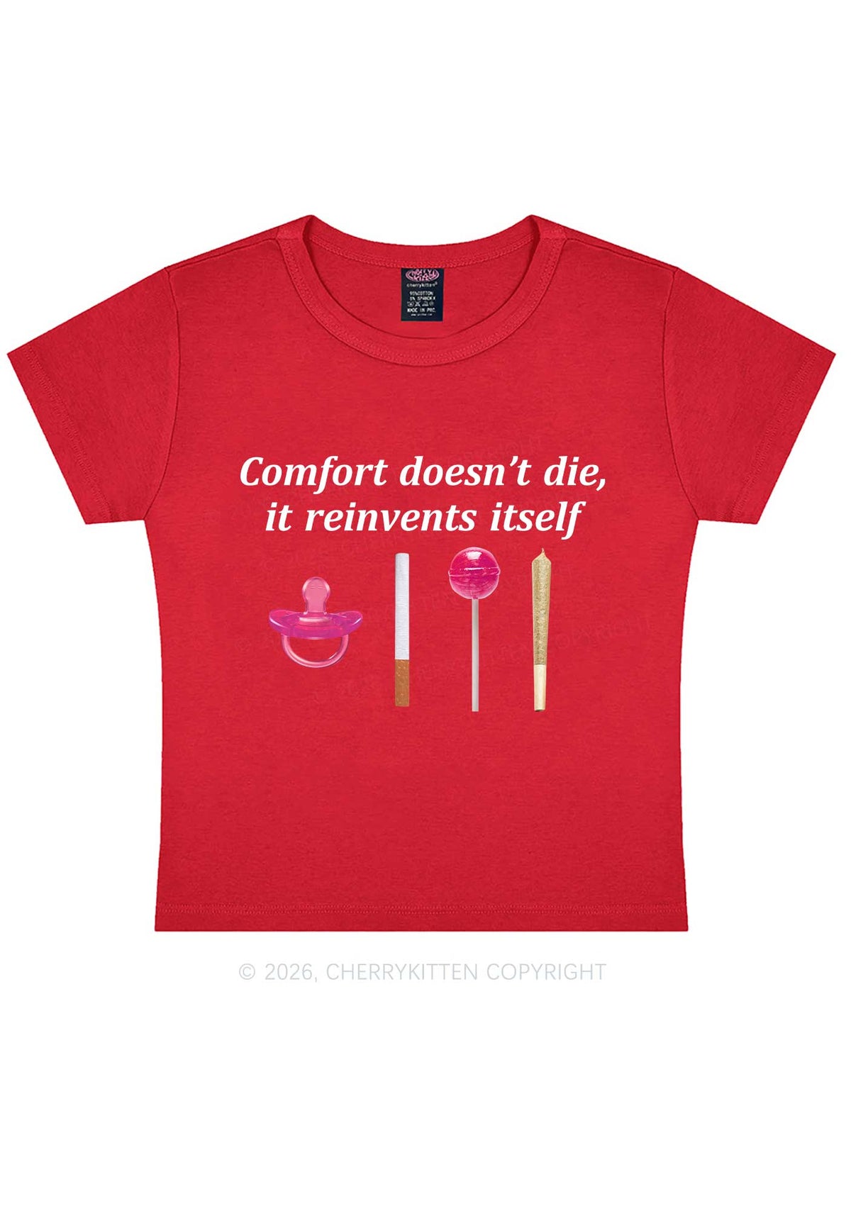 Comfort Doesnt Die Y2K Baby Tee Cherrykitten