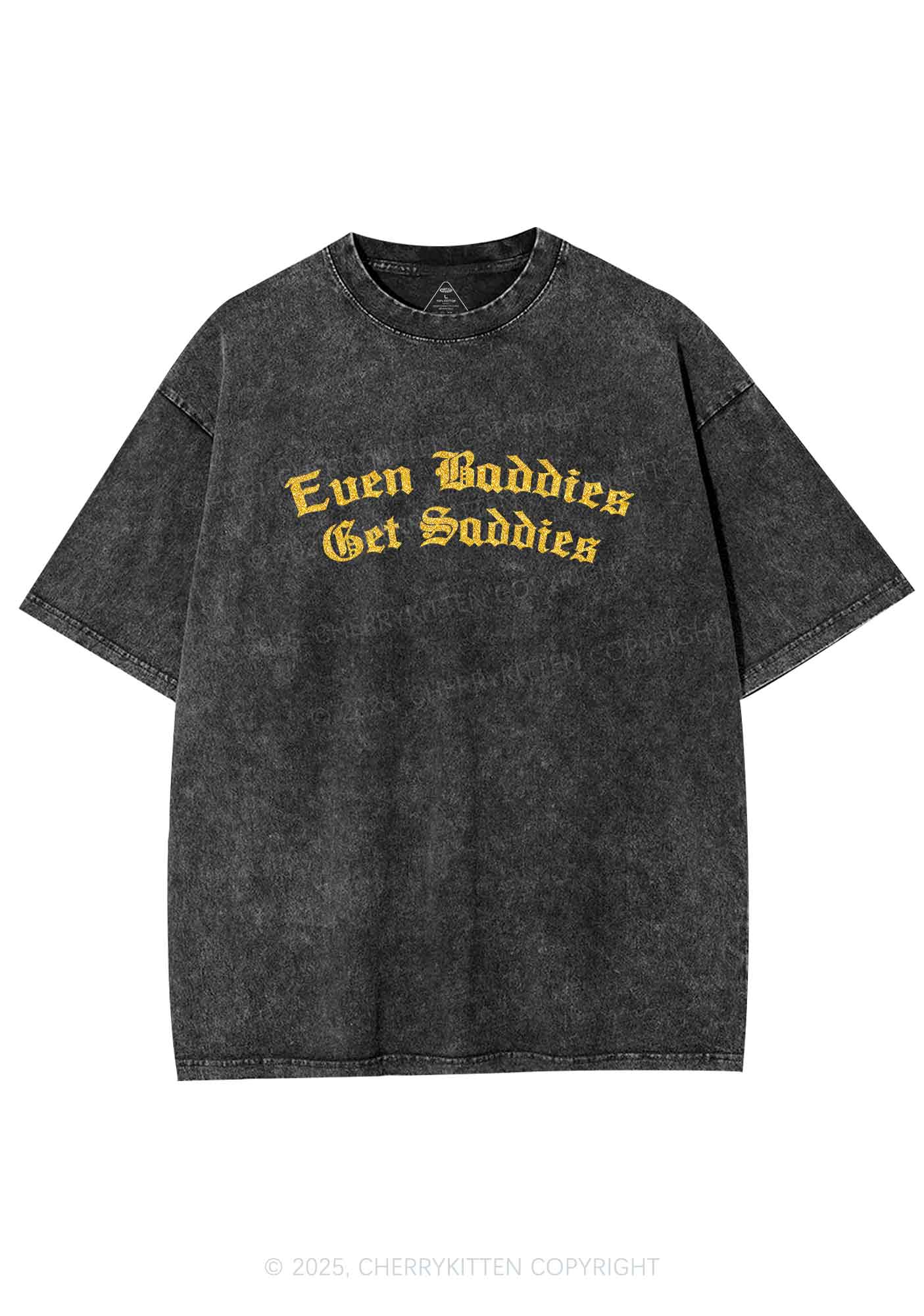 Glitter Even Baddies Get Saddies Y2K Shirts Washed Tee Cherrykitten