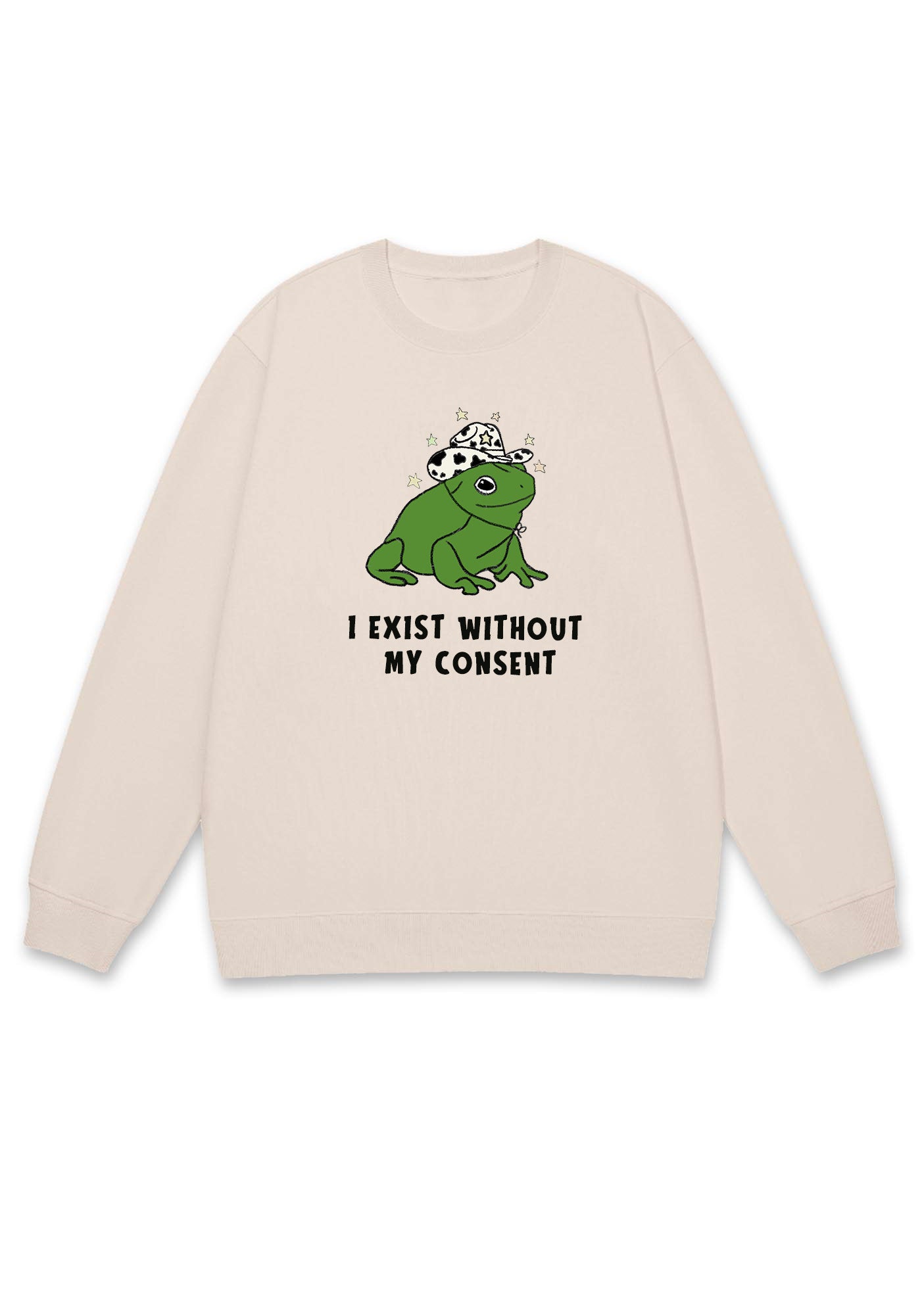 I Exist Without My Consent Y2K Sweatshirt