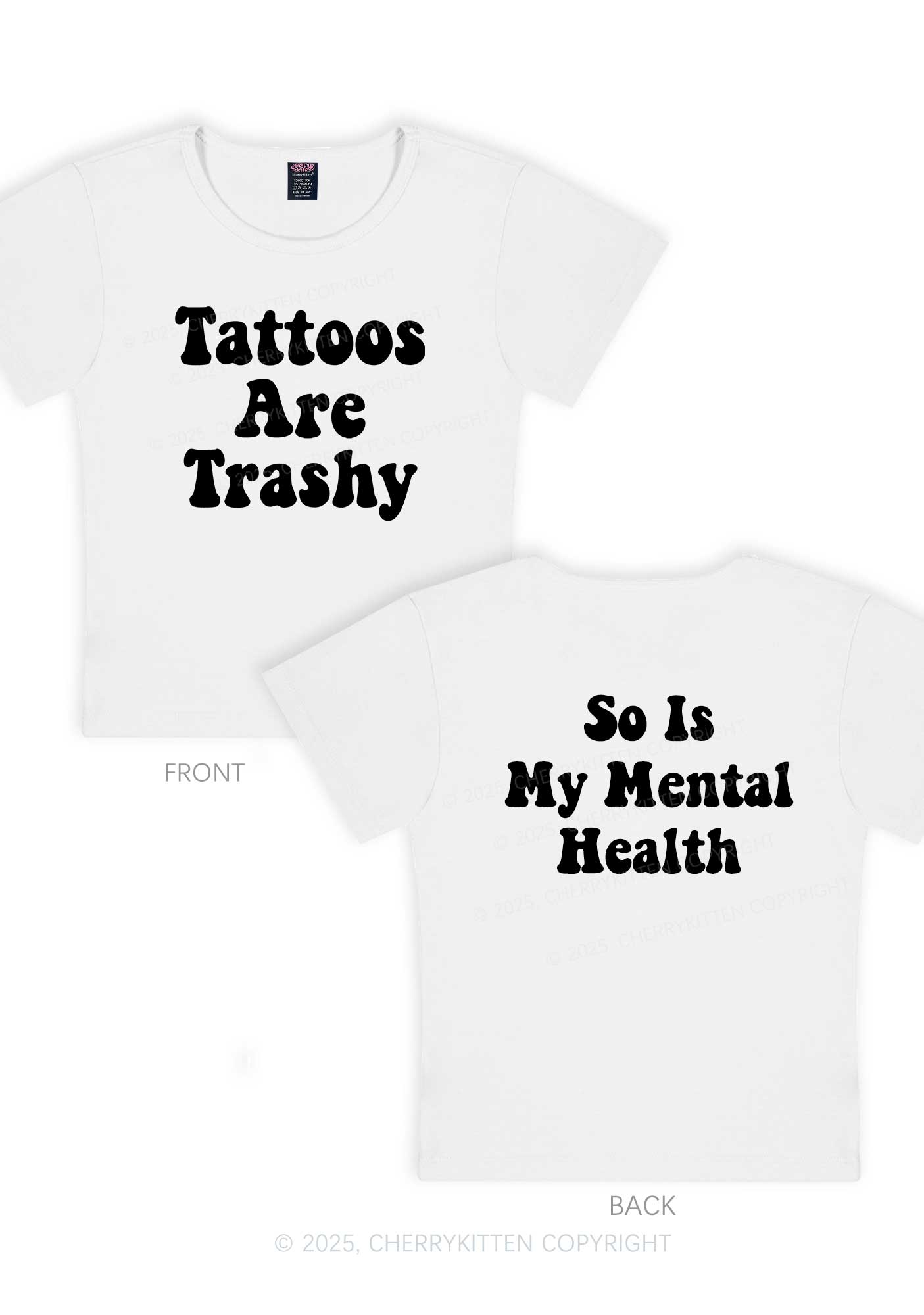 Tattoos Trashy Two Sides Y2K Baby Tee Cherrykitten