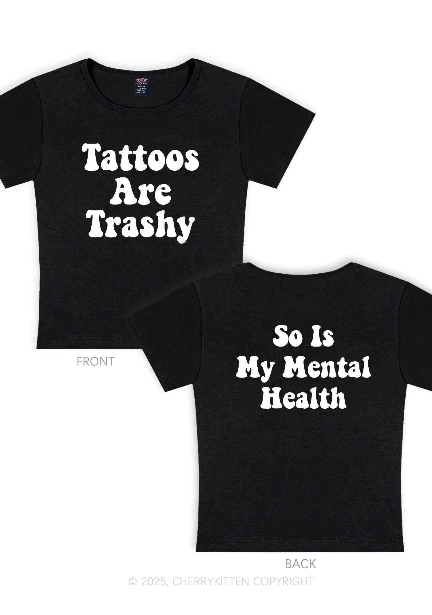 Tattoos Trashy Two Sides Y2K Baby Tee Cherrykitten