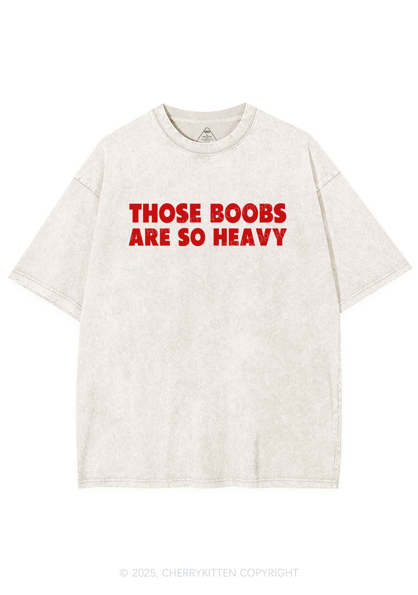 Bxxbs Are So Heavy Y2K Shirts Washed Tee Cherrykitten