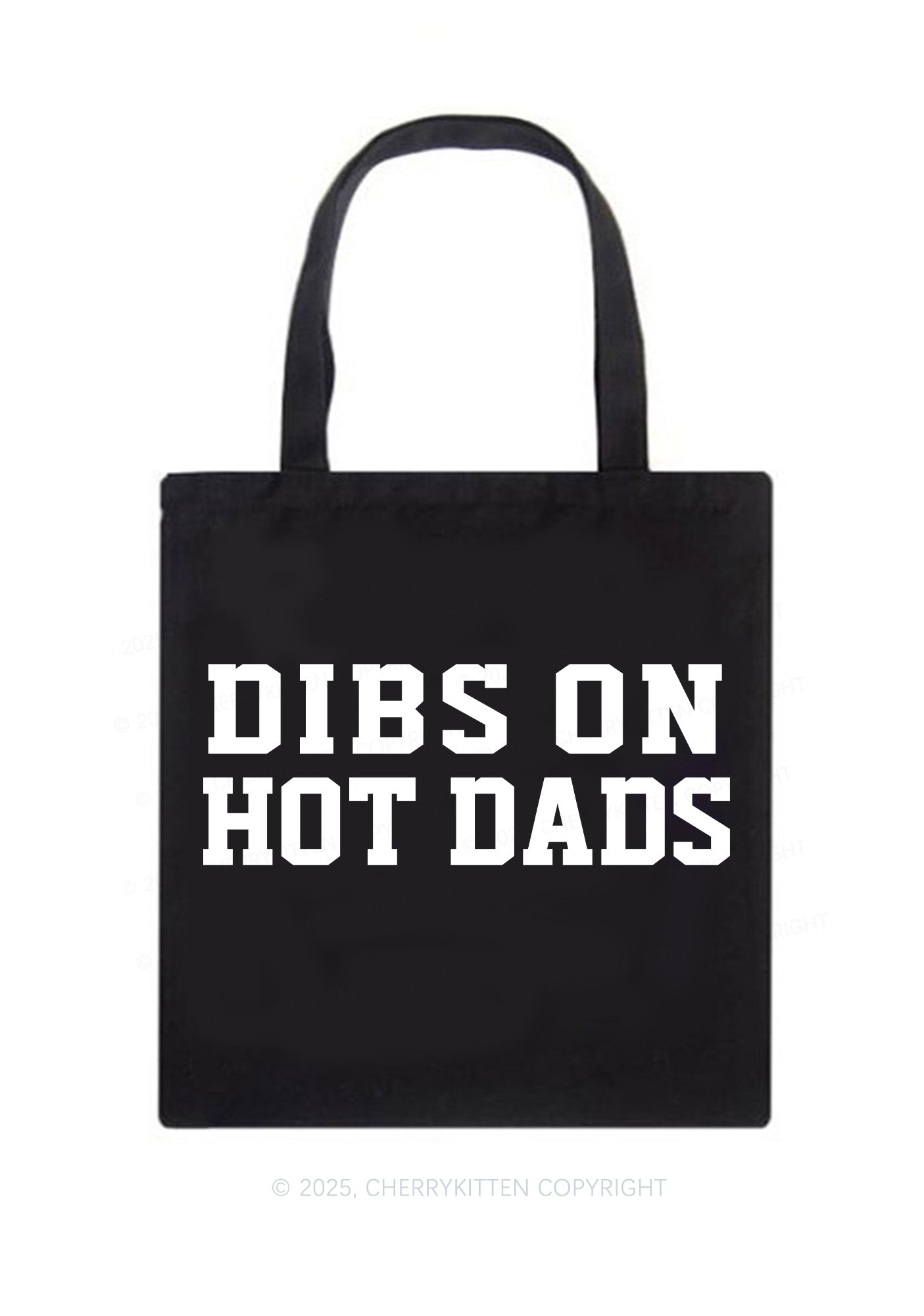 Dibs On Hot Dads Y2K Canvas Tote Bag Cherrykitten