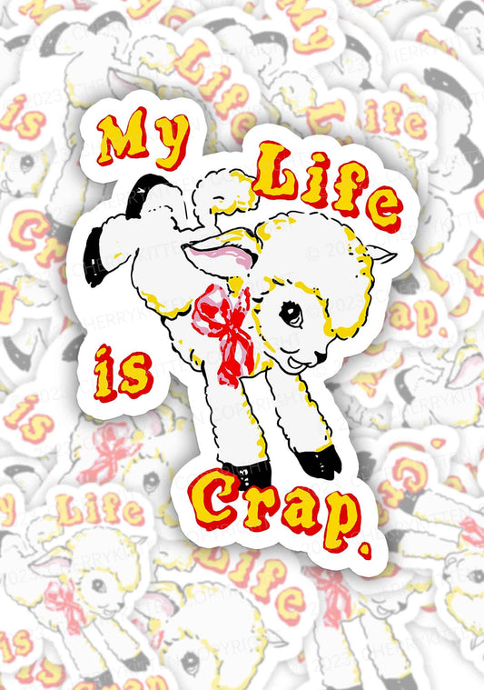 Life Is Crap 1Pc Y2K Sticker Cherrykitten