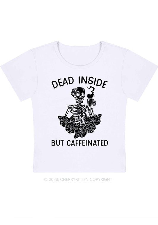 Dead Inside But Caffeinated Halloween Baby Tee Cherrykitten