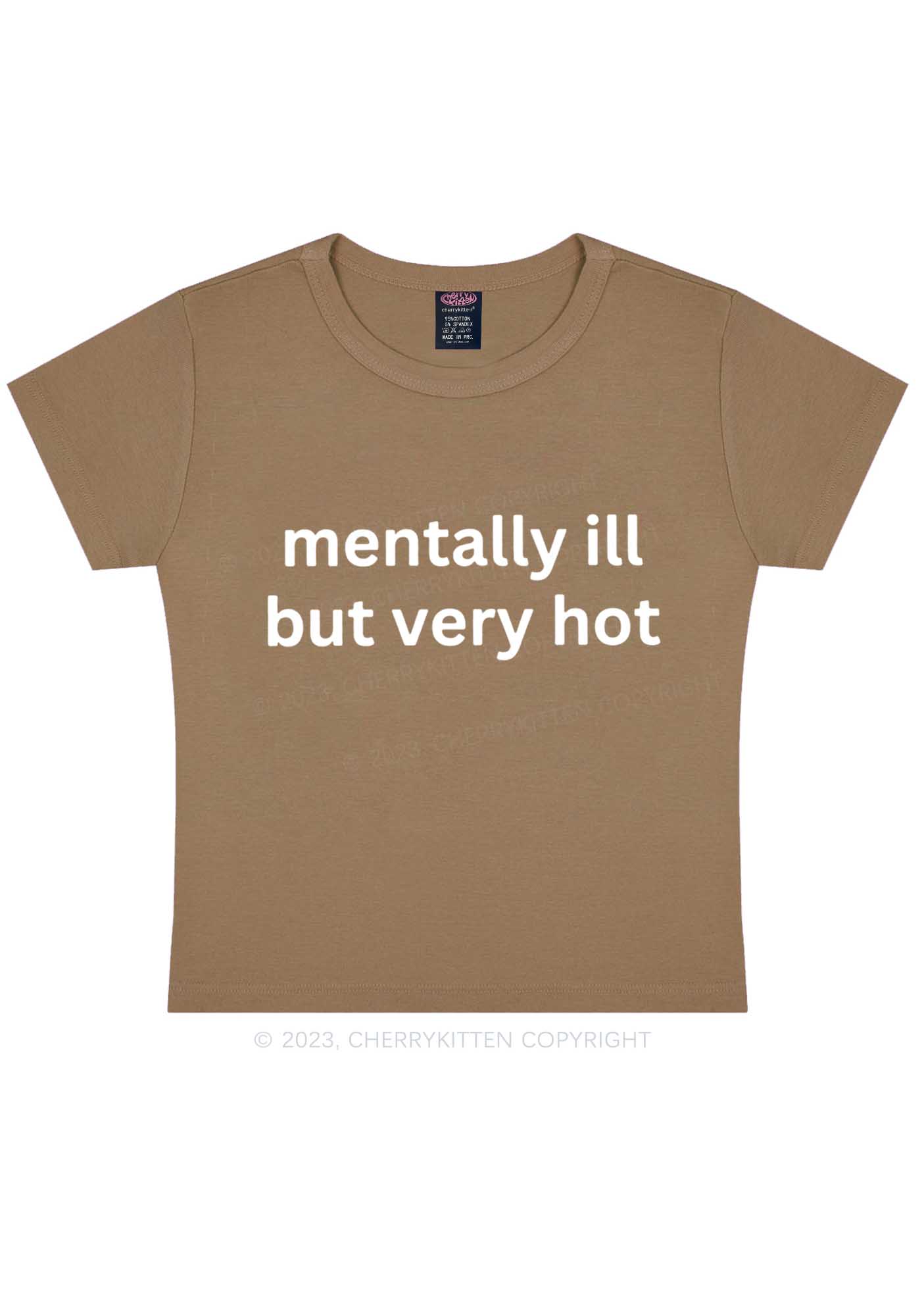 Mentally Ill But Very Hot Y2K Baby Tee Cherrykitten