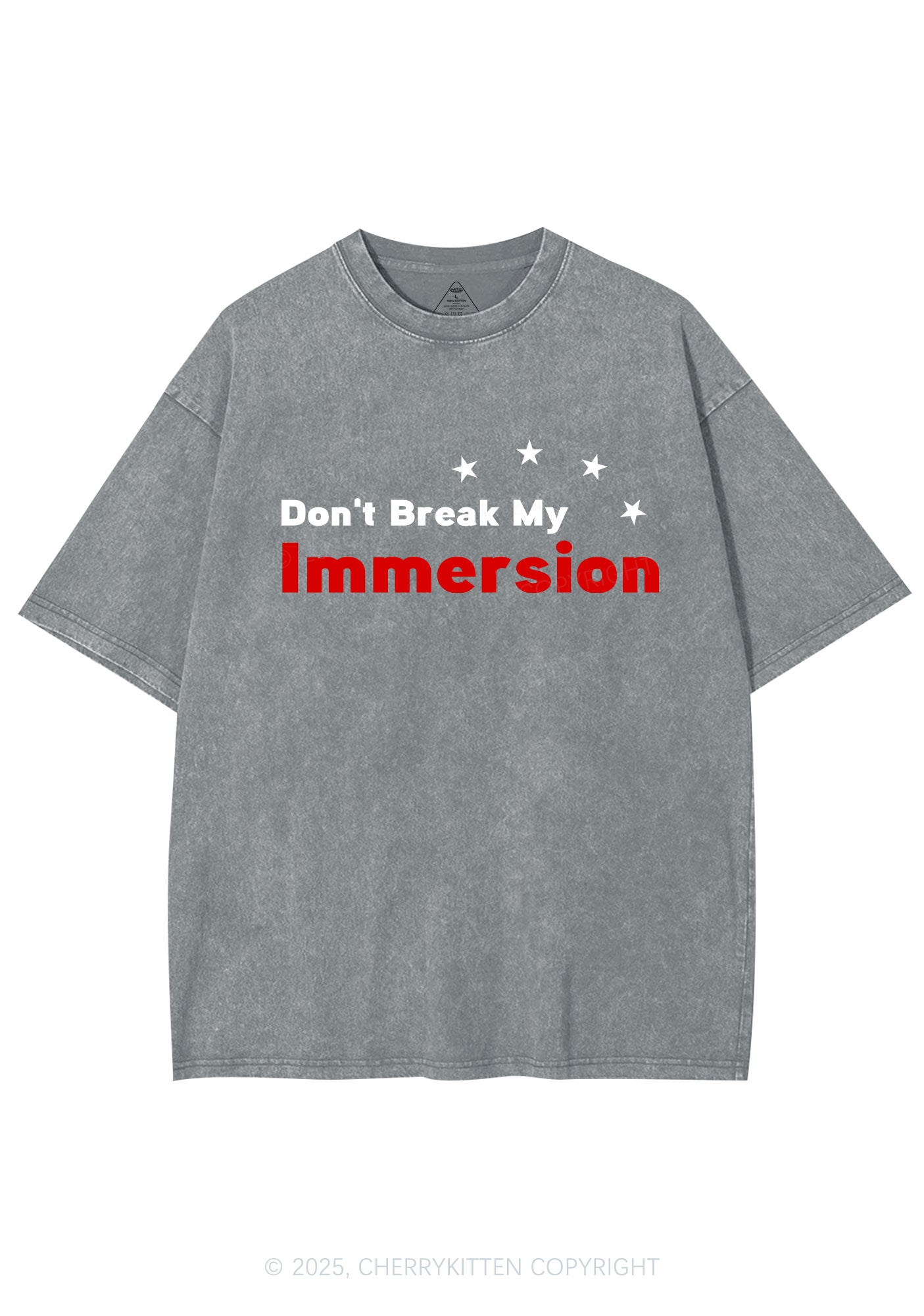 Dont Break My Immersion Y2K Shirts Washed Tee Cherrykitten