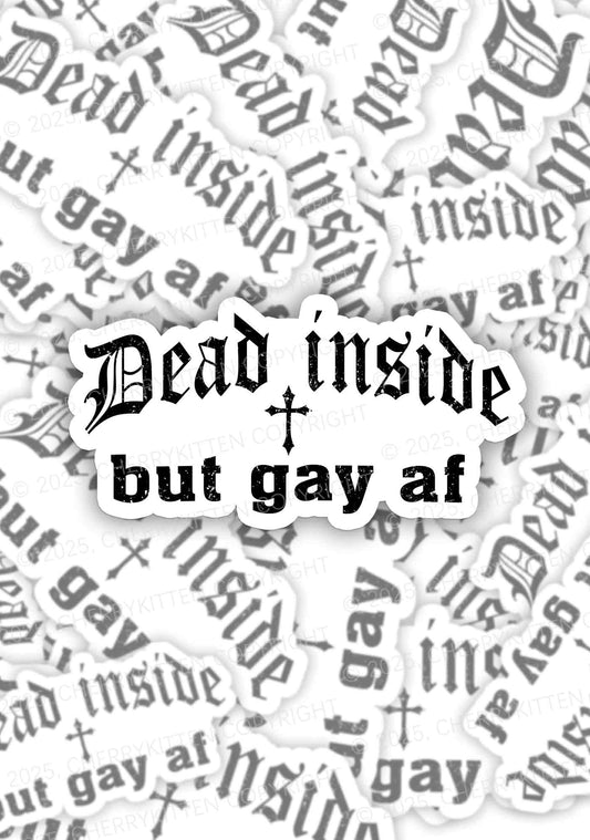 Dead Inside But Gay AF Pride 1Pc Y2K Sticker Cherrykitten