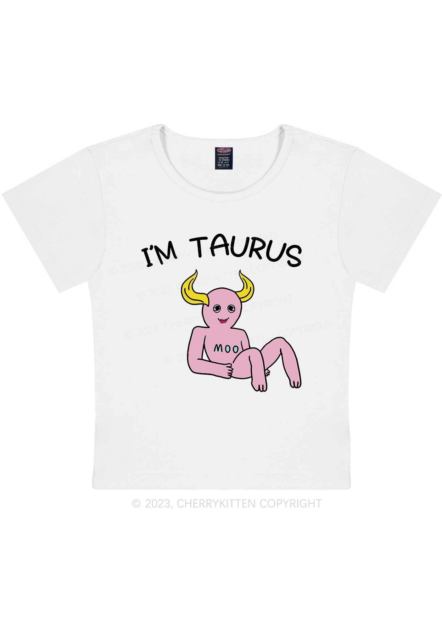 I'm Taurus Y2K Baby Tee Cherrykitten